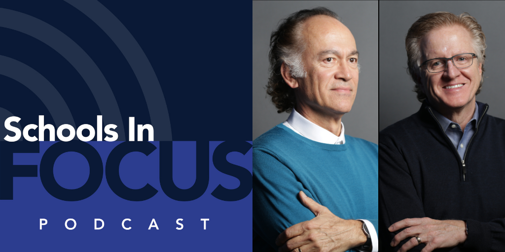Schools In Focus Podcast logo and headshots Turan Duda and Jeff Paine. 